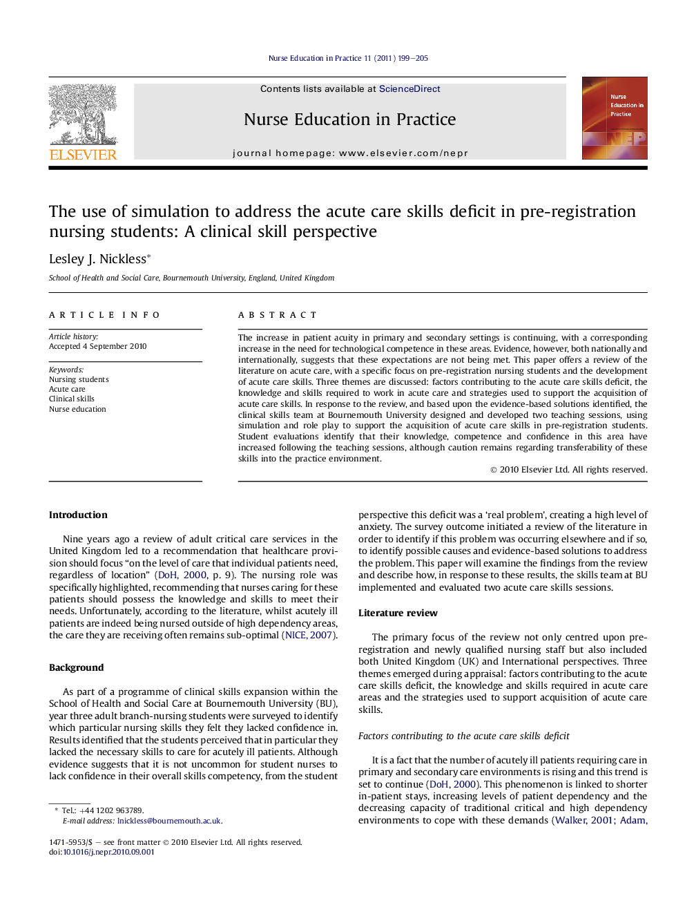 The use of simulation to address the acute care skills deficit in pre-registration nursing students: A clinical skill perspective