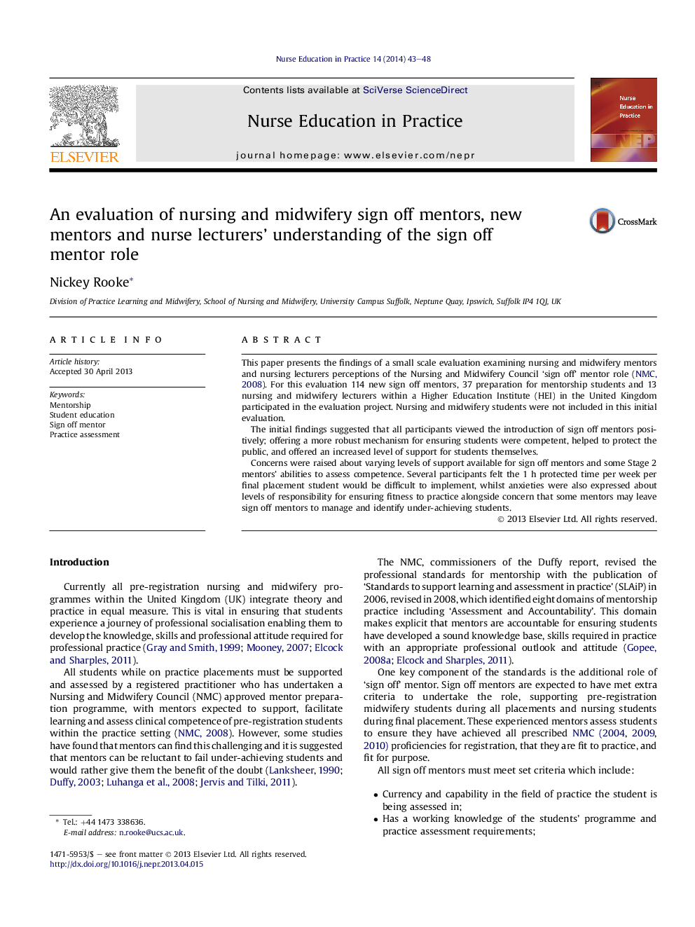 An evaluation of nursing and midwifery sign off mentors, new mentors and nurse lecturers' understanding of the sign off mentor role