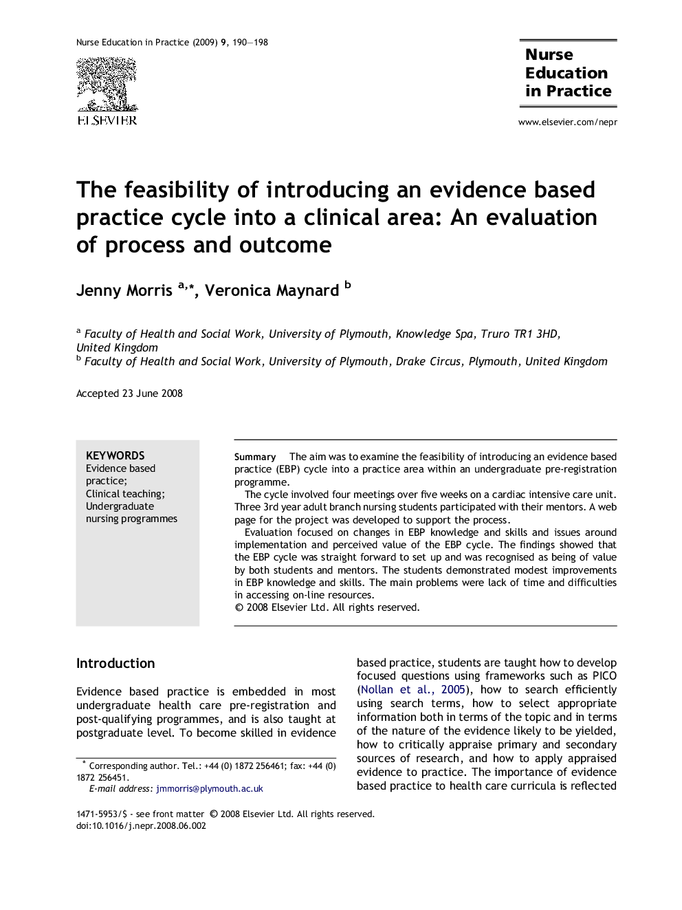 The feasibility of introducing an evidence based practice cycle into a clinical area: An evaluation of process and outcome