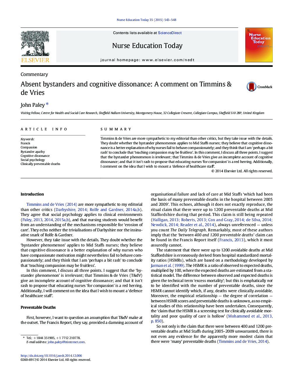 Absent bystanders and cognitive dissonance: A comment on Timmins & de Vries