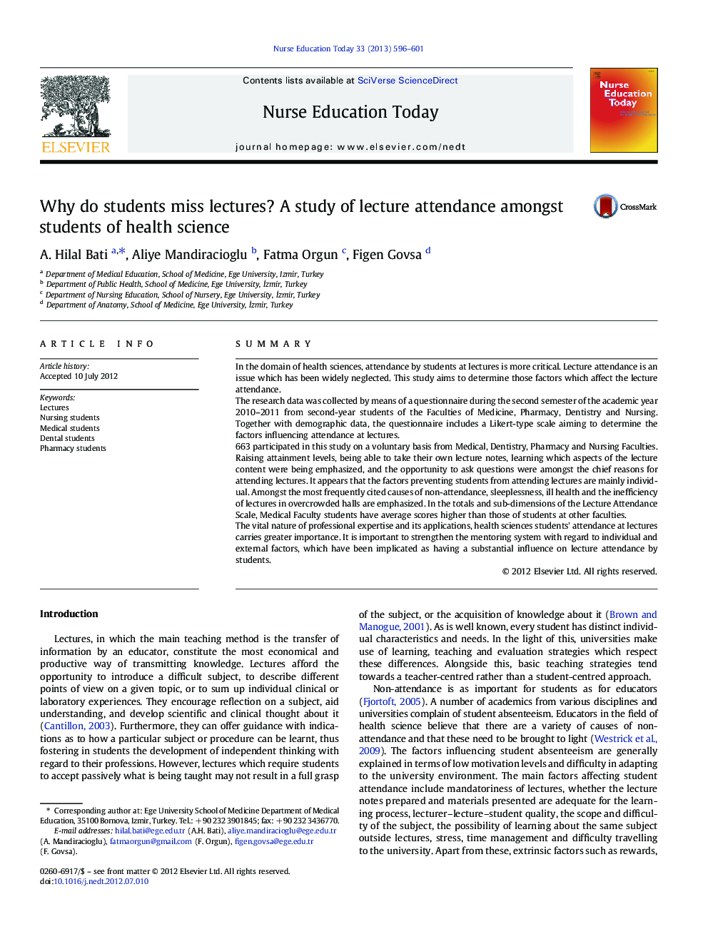 Why do students miss lectures? A study of lecture attendance amongst students of health science