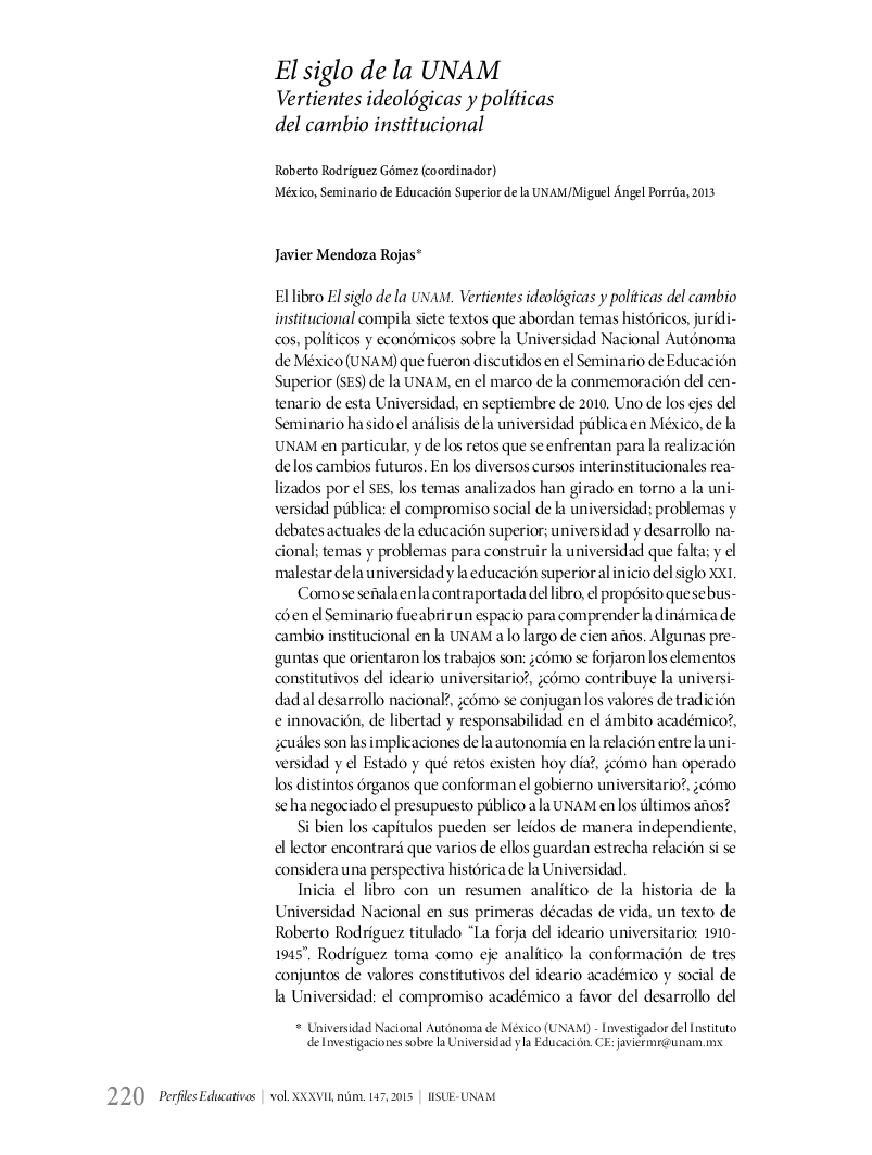 El siglo de la UNAM Vertientes ideológicas y polÃ­ticas del cambio institucional