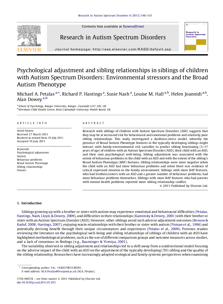 Psychological adjustment and sibling relationships in siblings of children with Autism Spectrum Disorders: Environmental stressors and the Broad Autism Phenotype