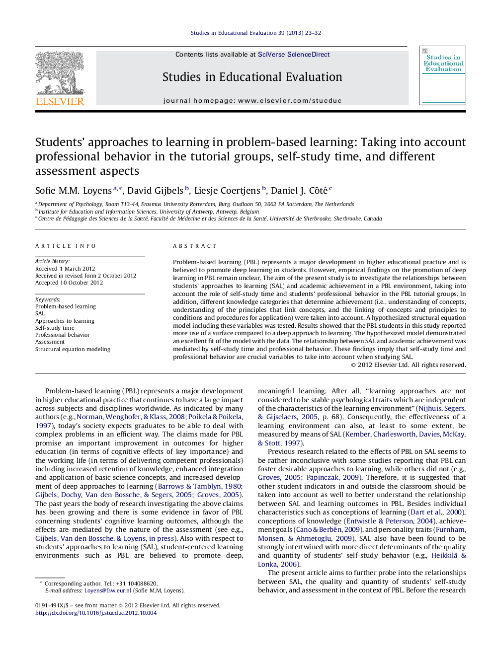 Students’ approaches to learning in problem-based learning: Taking into account professional behavior in the tutorial groups, self-study time, and different assessment aspects