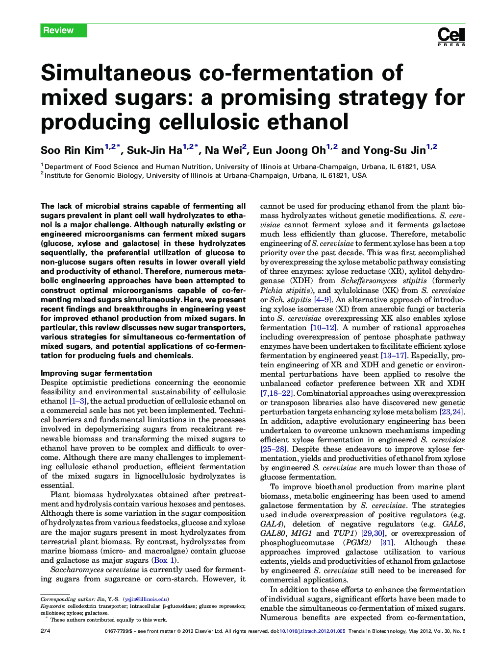 Simultaneous co-fermentation of mixed sugars: a promising strategy for producing cellulosic ethanol