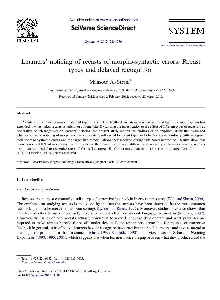 Learners' noticing of recasts of morpho-syntactic errors: Recast types and delayed recognition