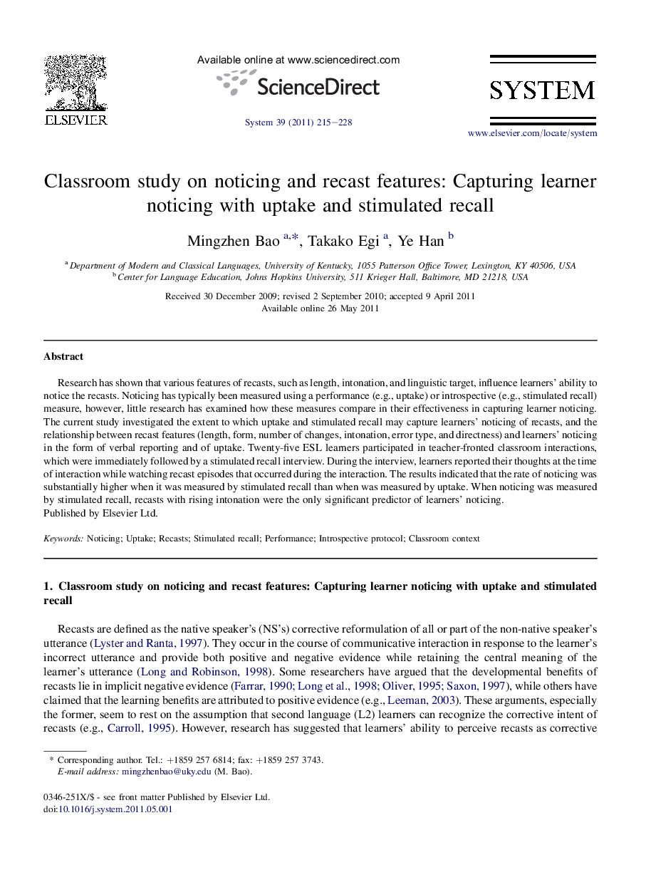 Classroom study on noticing and recast features: Capturing learner noticing with uptake and stimulated recall