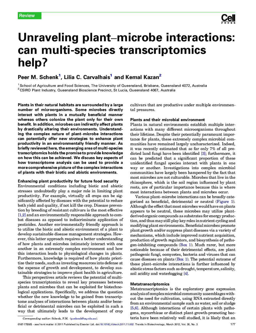 Unraveling plant–microbe interactions: can multi-species transcriptomics help?