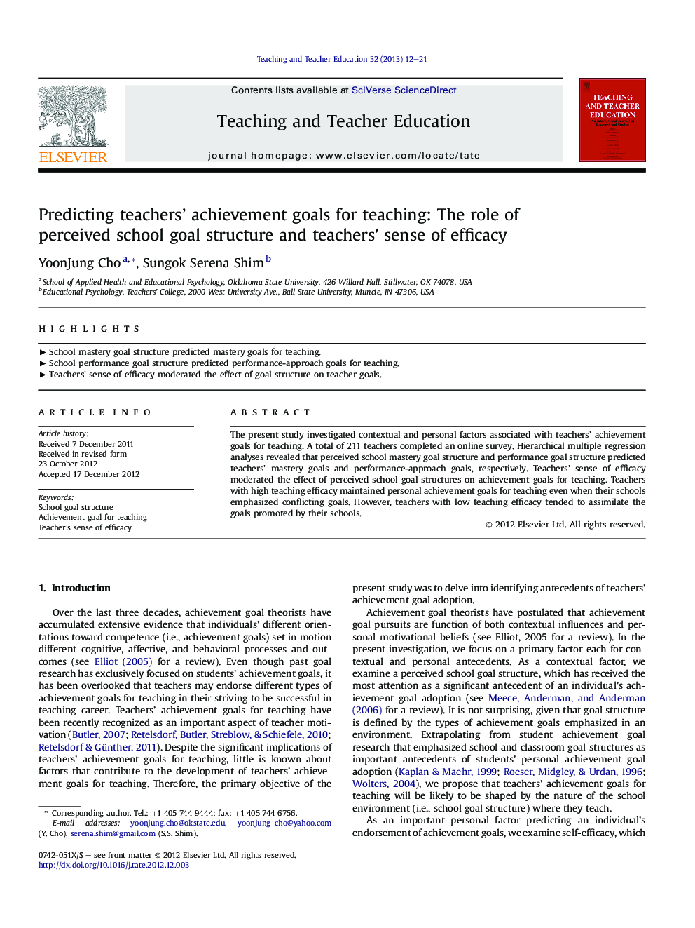 Predicting teachers' achievement goals for teaching: The role of perceived school goal structure and teachers' sense of efficacy