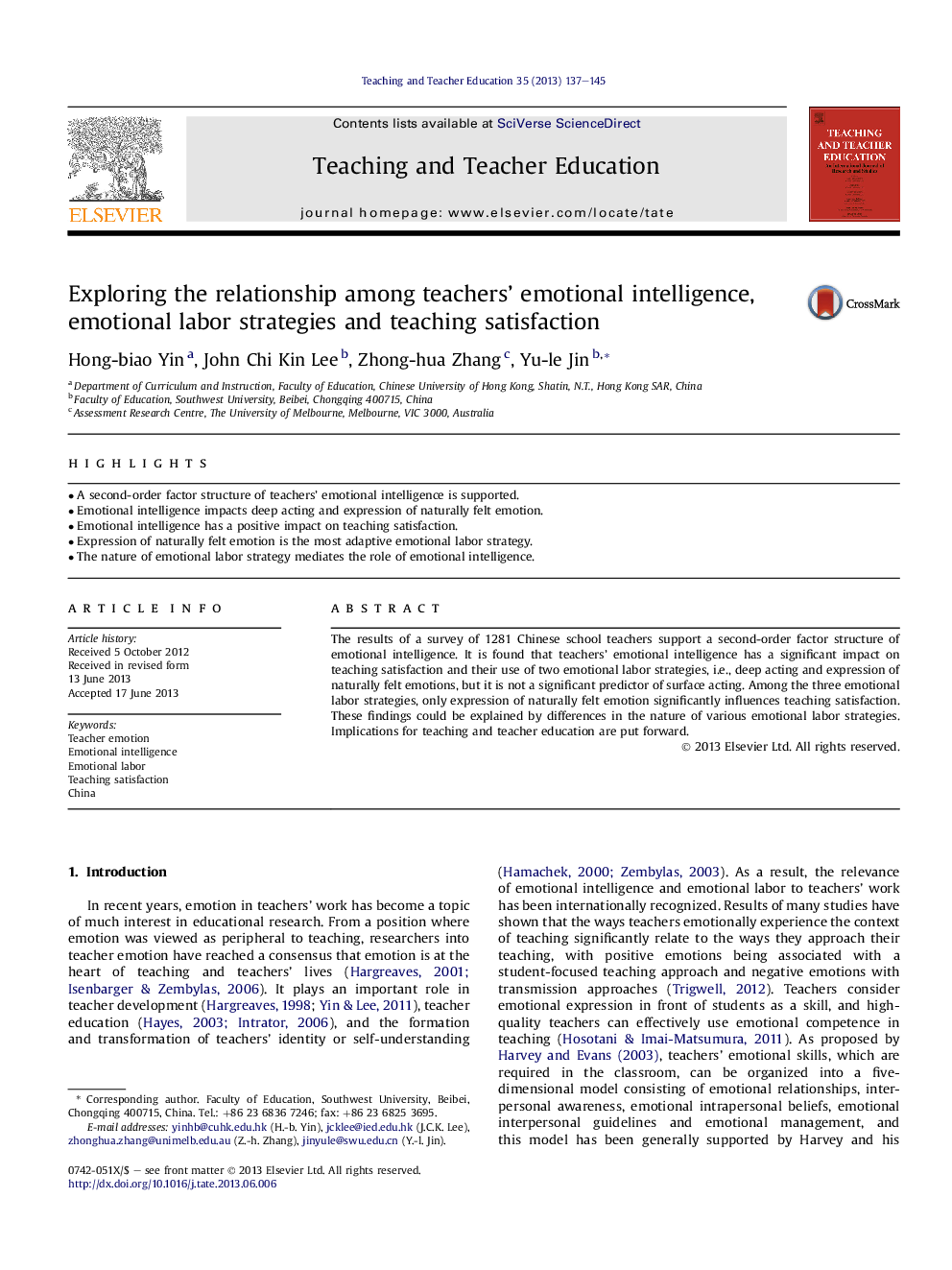 Exploring the relationship among teachers' emotional intelligence, emotional labor strategies and teaching satisfaction