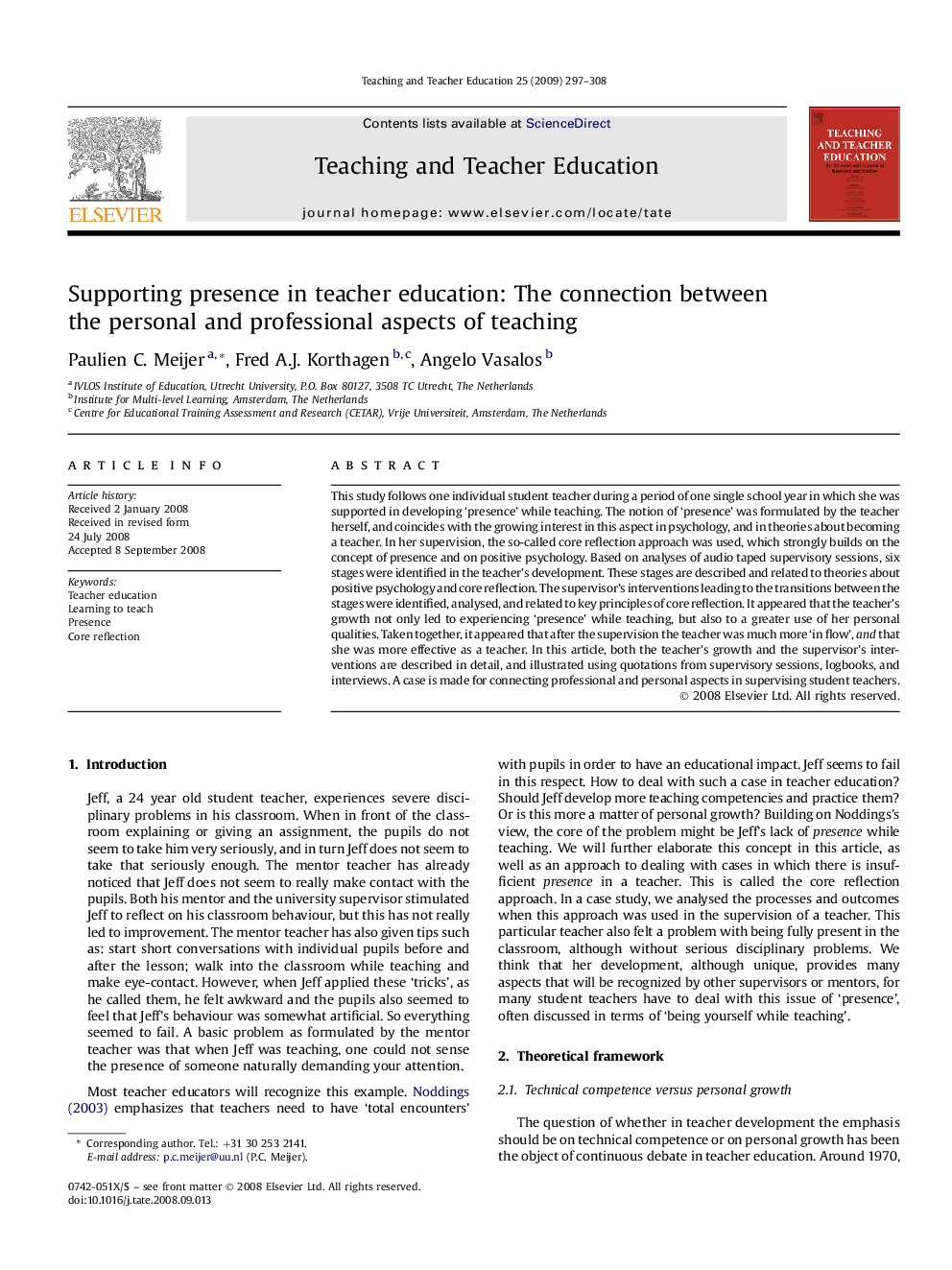 Supporting presence in teacher education: The connection between the personal and professional aspects of teaching