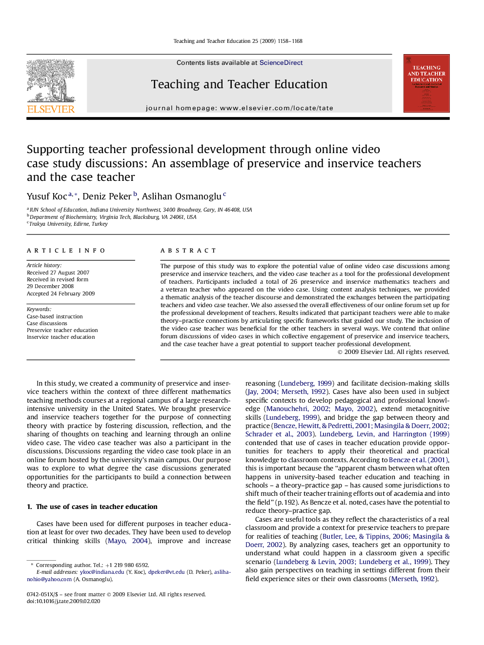 Supporting teacher professional development through online video case study discussions: An assemblage of preservice and inservice teachers and the case teacher