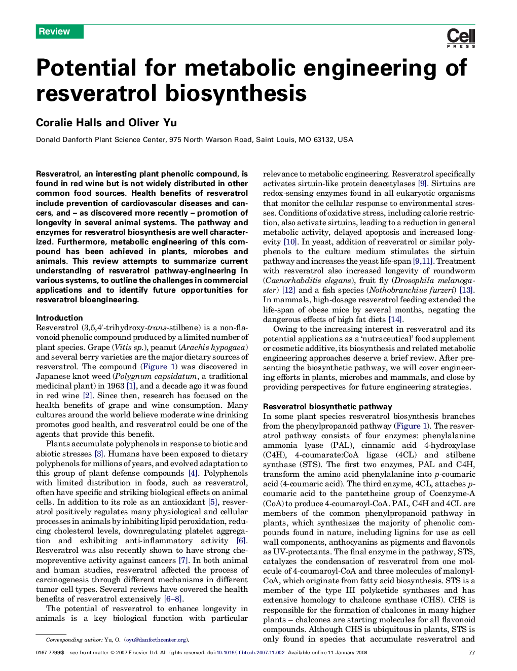 Potential for metabolic engineering of resveratrol biosynthesis