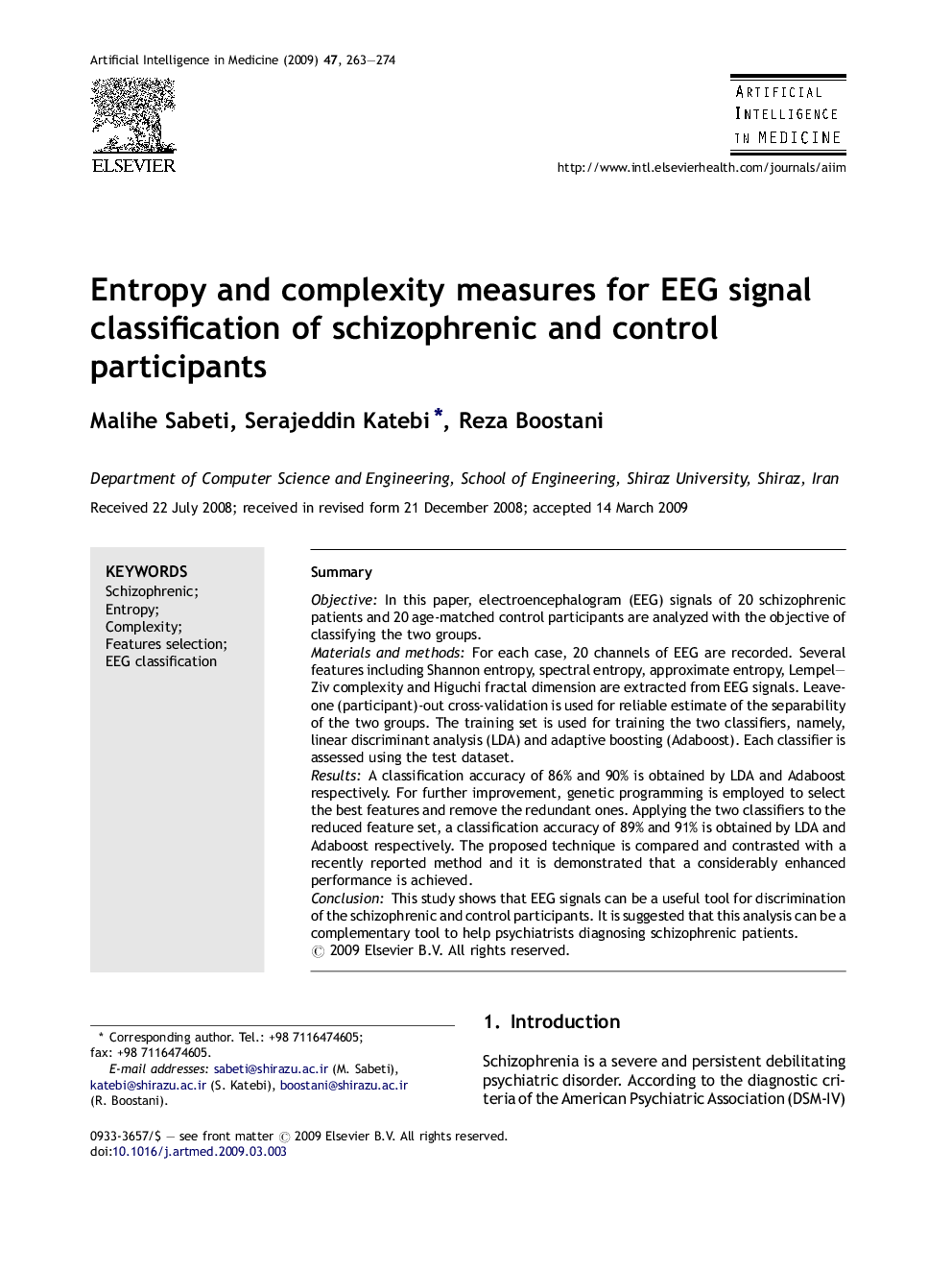 Entropy and complexity measures for EEG signal classification of schizophrenic and control participants