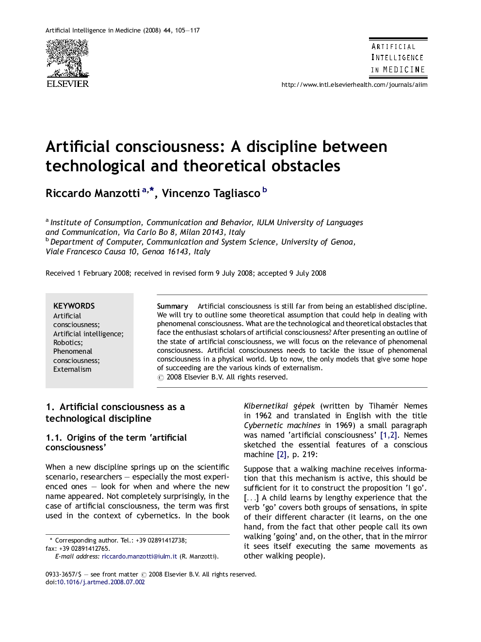 Artificial consciousness: A discipline between technological and theoretical obstacles