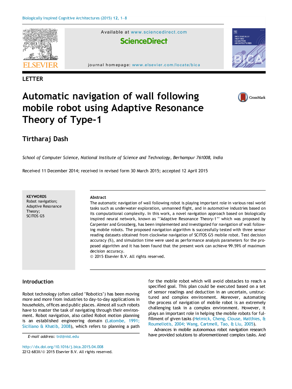 Automatic navigation of wall following mobile robot using Adaptive Resonance Theory of Type-1