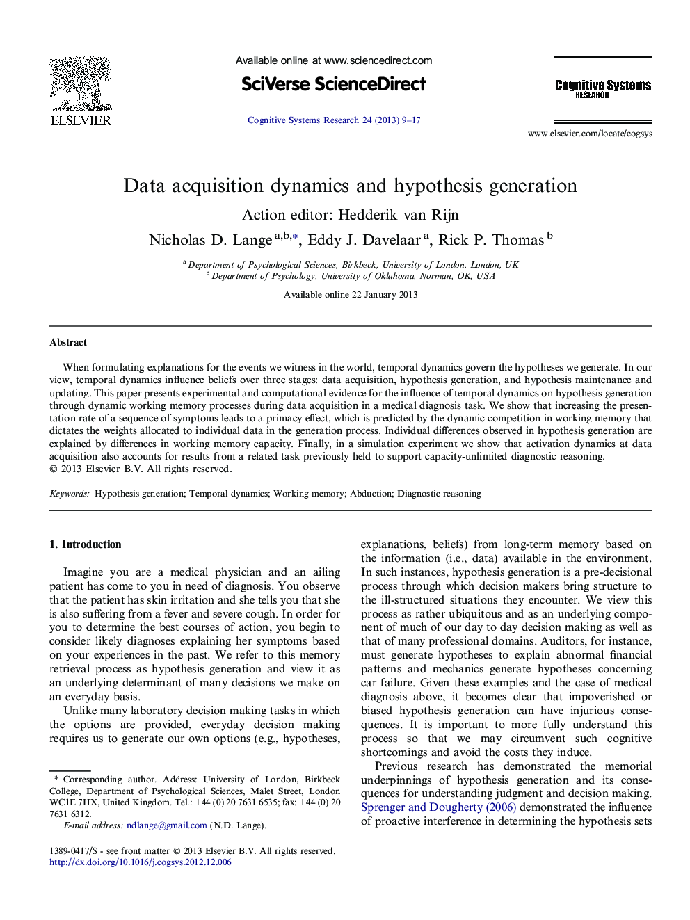 Data acquisition dynamics and hypothesis generation