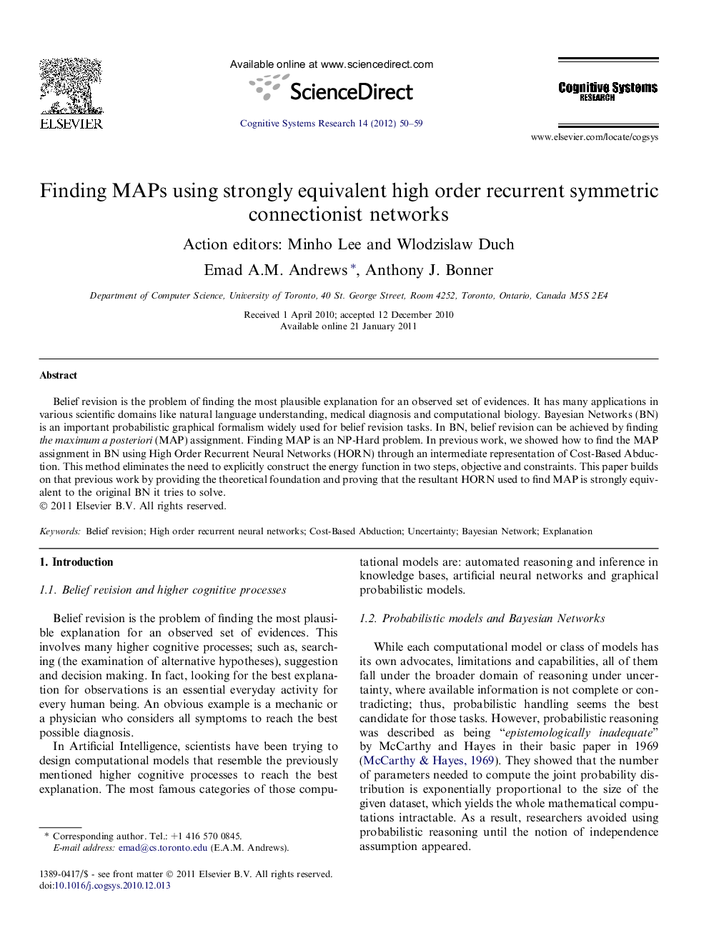 Finding MAPs using strongly equivalent high order recurrent symmetric connectionist networks