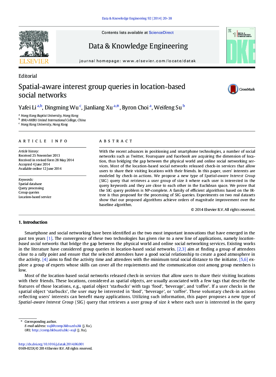 Spatial-aware interest group queries in location-based social networks