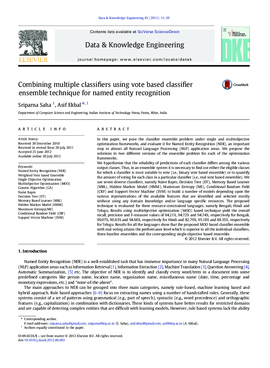 Combining multiple classifiers using vote based classifier ensemble technique for named entity recognition