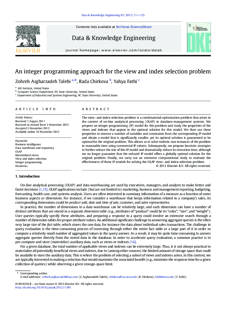 An integer programming approach for the view and index selection problem