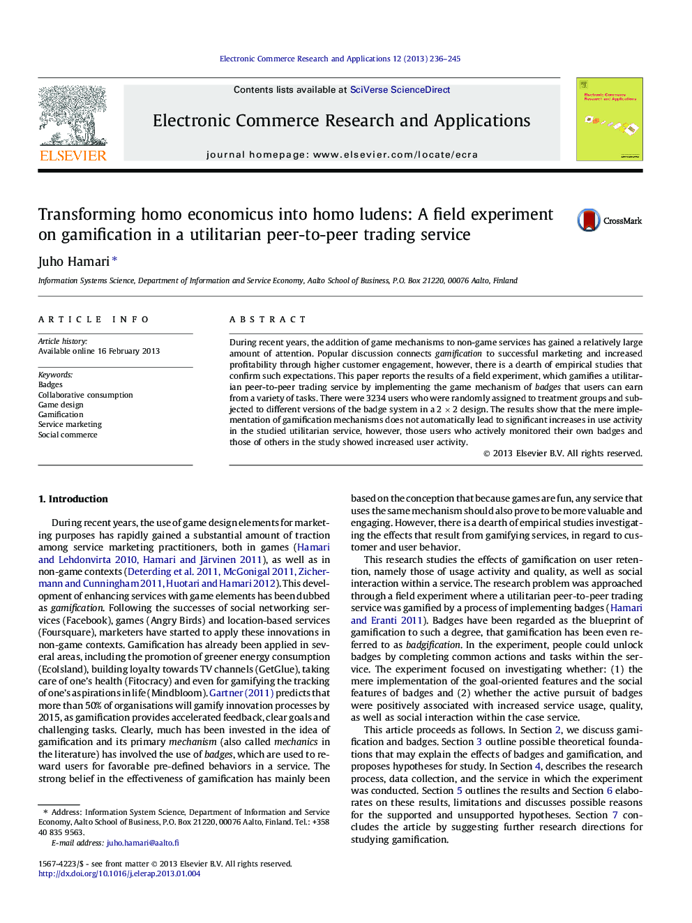 Transforming homo economicus into homo ludens: A field experiment on gamification in a utilitarian peer-to-peer trading service