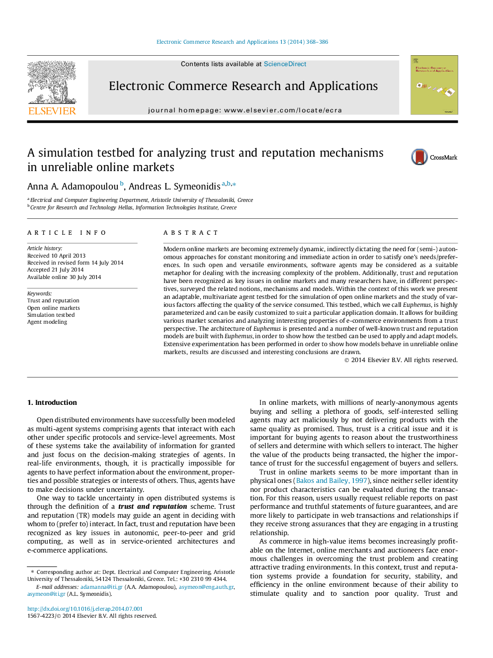 A simulation testbed for analyzing trust and reputation mechanisms in unreliable online markets