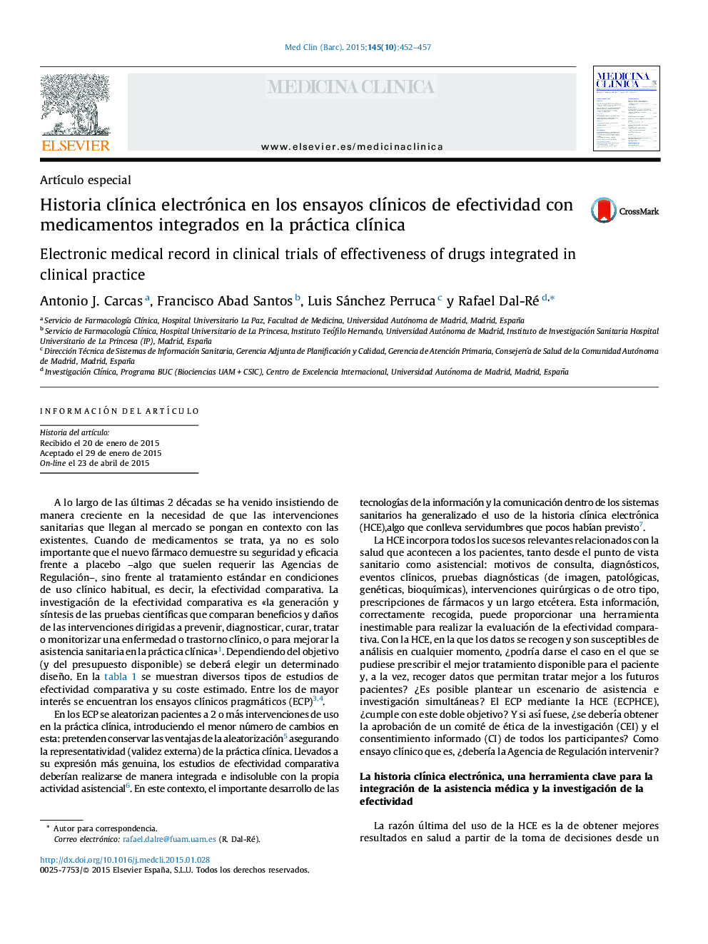 Historia clÃ­nica electrónica en los ensayos clÃ­nicos de efectividad con medicamentos integrados en la práctica clÃ­nica