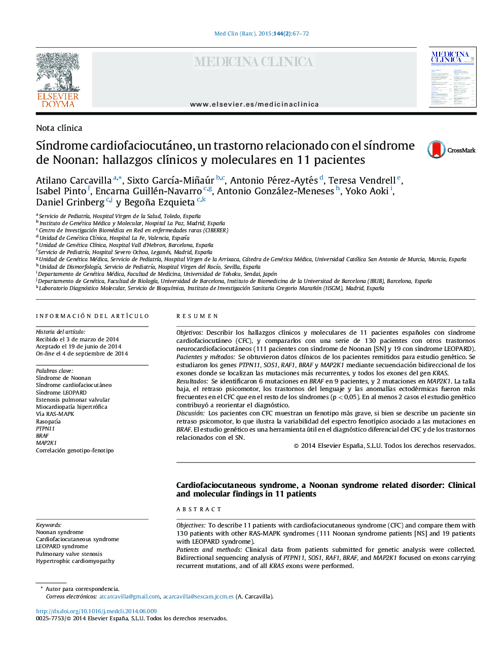 SÃ­ndrome cardiofaciocutáneo, un trastorno relacionado con el sÃ­ndrome de Noonan: hallazgos clÃ­nicos y moleculares en 11 pacientes