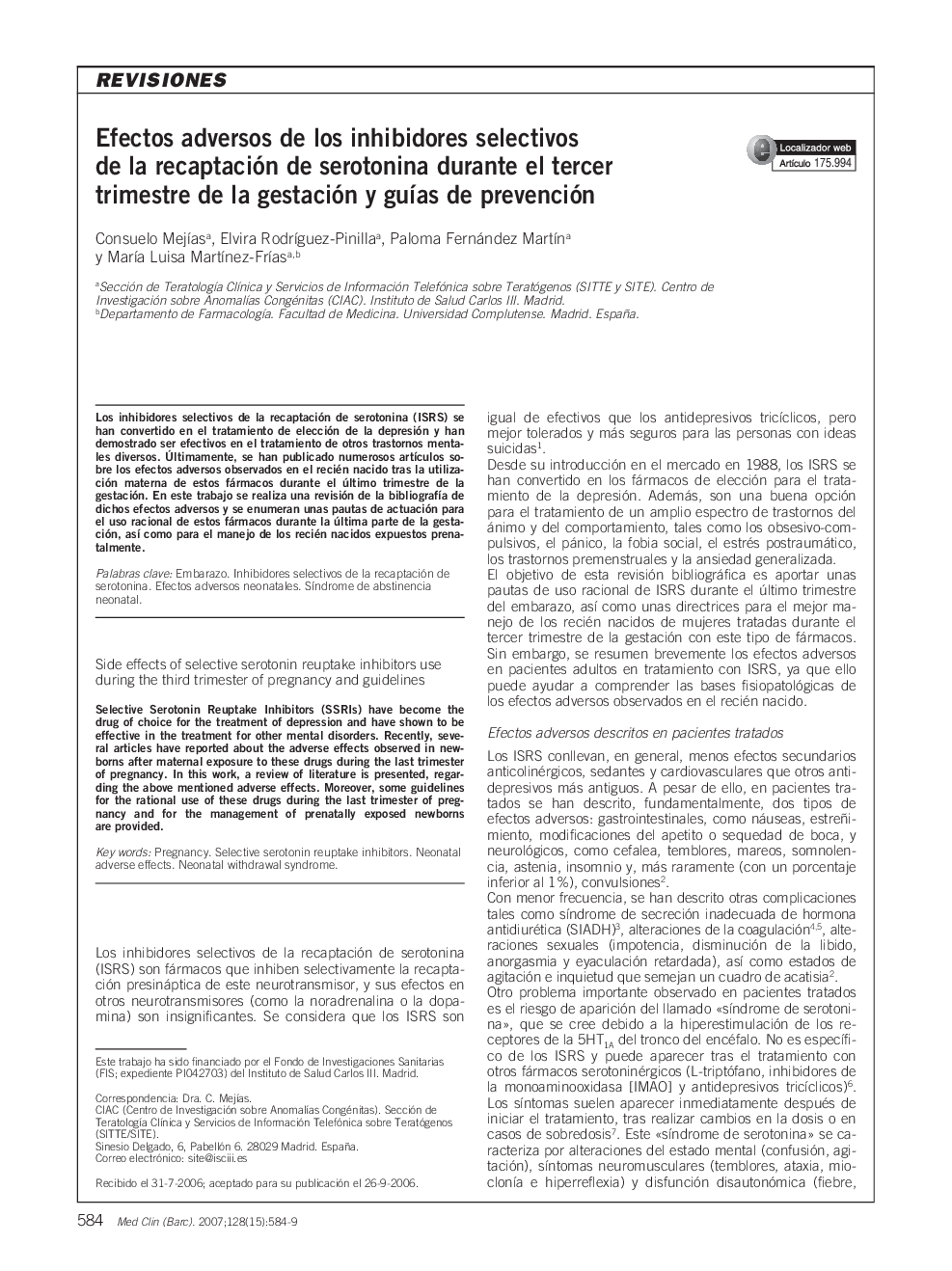 RevisionesEfectos adversos de los inhibidores selectivos de la recaptación de serotonina durante el tercer trimestre de la gestación y guÃ­as de prevenciónSide effects of selective serotonin reuptake inhibitors use during the third trimester of pregnan
