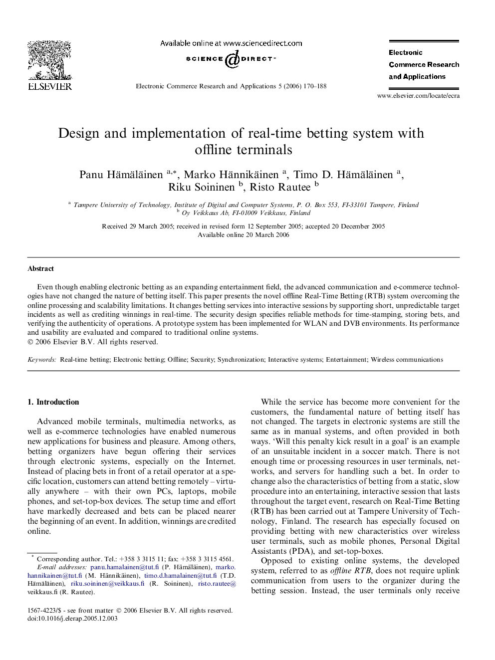 Design and implementation of real-time betting system with offline terminals