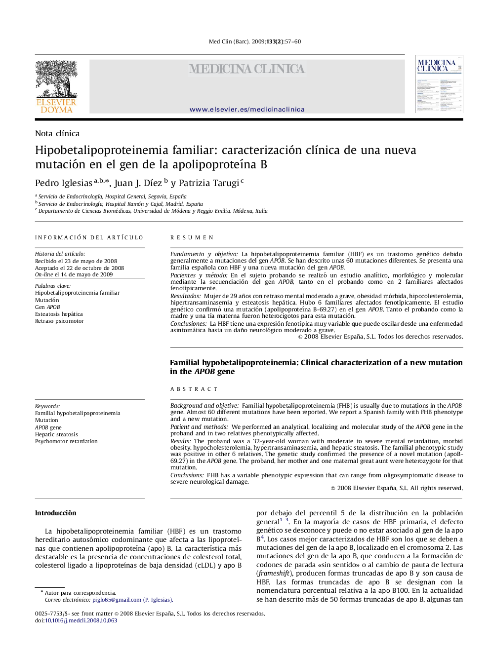 Hipobetalipoproteinemia familiar: caracterización clÃ­nica de una nueva mutación en el gen de la apolipoproteÃ­na B