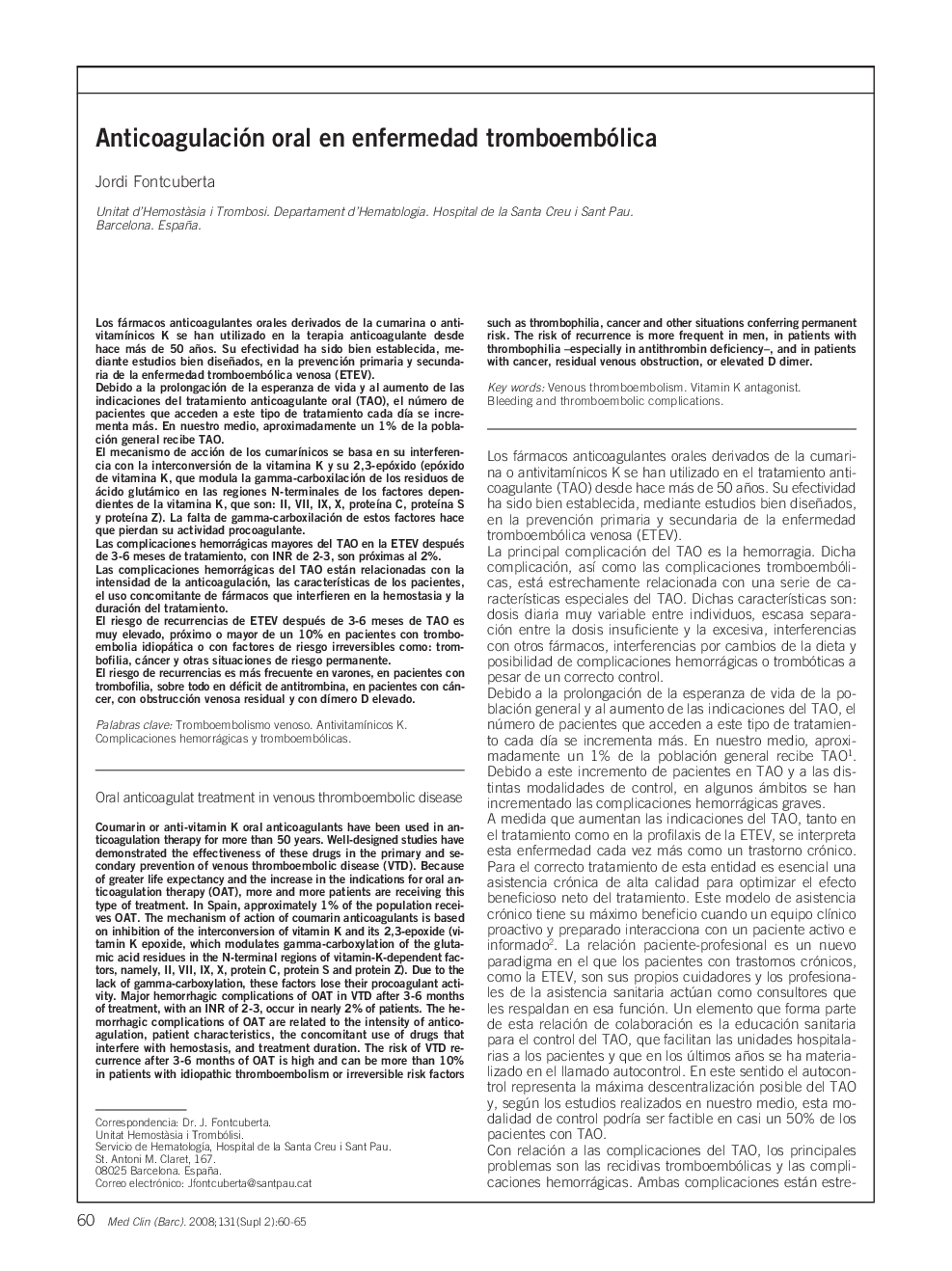 Anticoagulación oral en enfermedad tromboembólicaOral anticoagulat treatment in venous thromboembolic disease