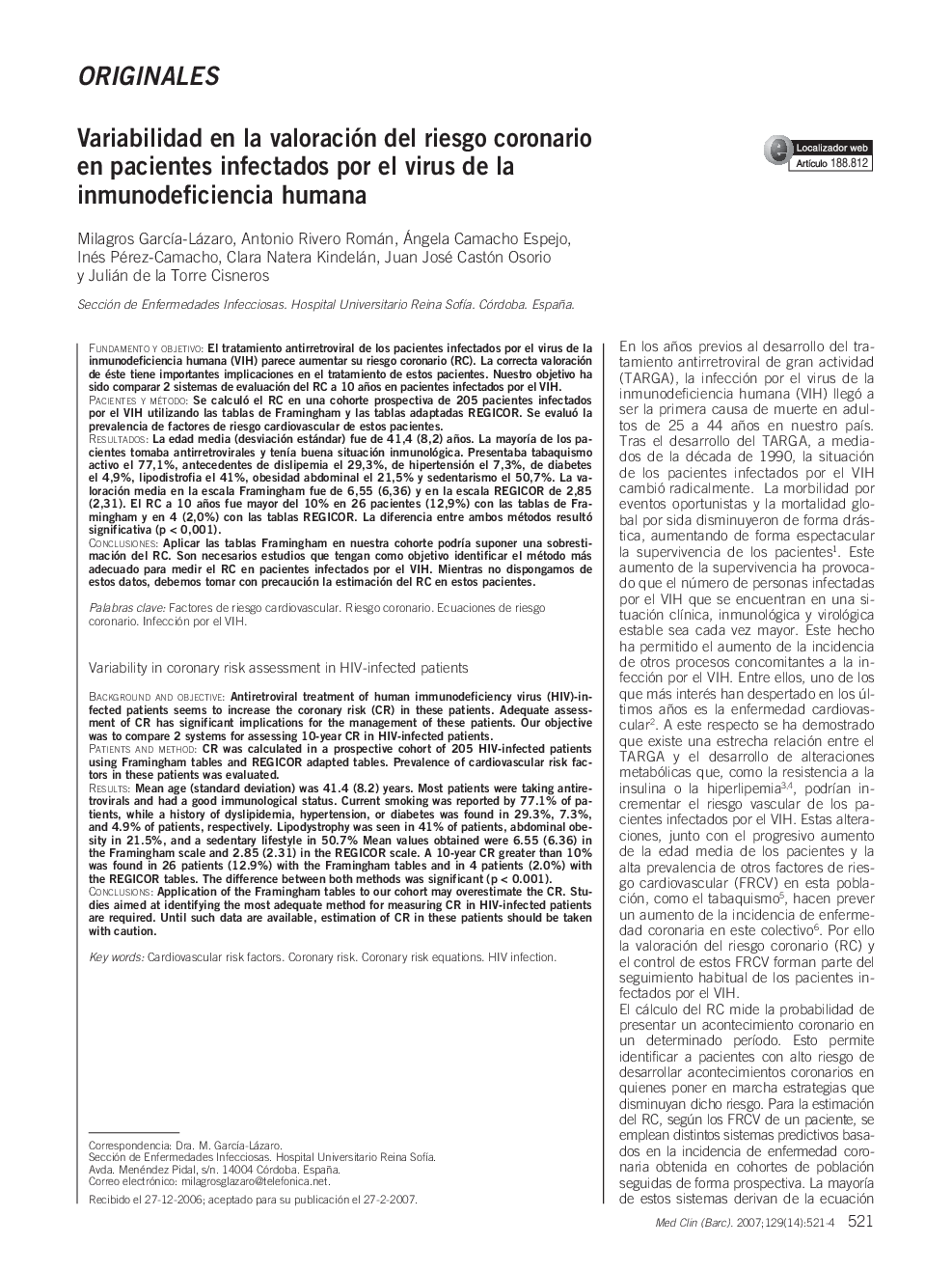 OriginalesVariabilidad en la valoración del riesgo coronario en pacientes infectados por el virus de la inmunodeficiencia humanaVariability in coronary risk assessment in HIV-infected patients