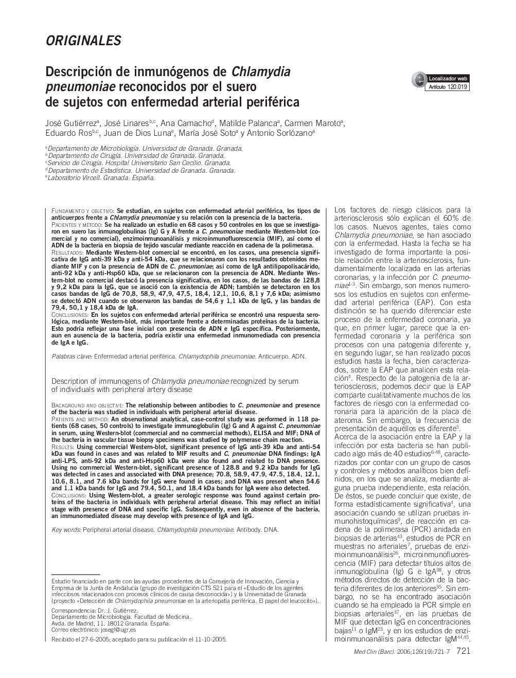 OriginalesDescripción de inmunógenos de Chlamydia pneumoniae reconocidos por el suero de sujetos con enfermedad arterial periféricaDescription of immunogens of Chlamydia pneumoniae recognized by serum of individuals with peripheral artery disease
