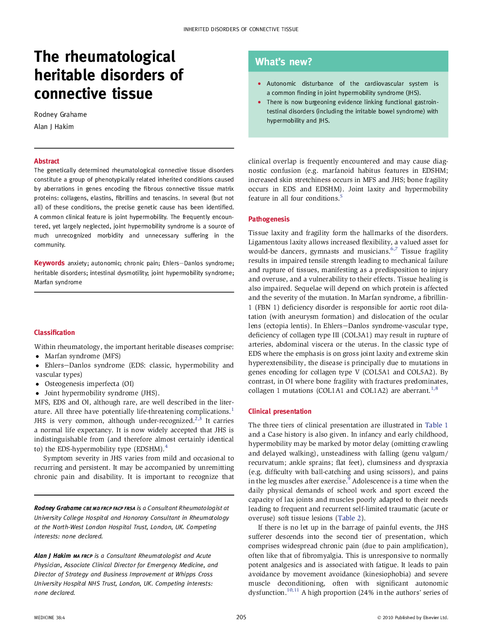 The rheumatological heritable disorders of connective tissue