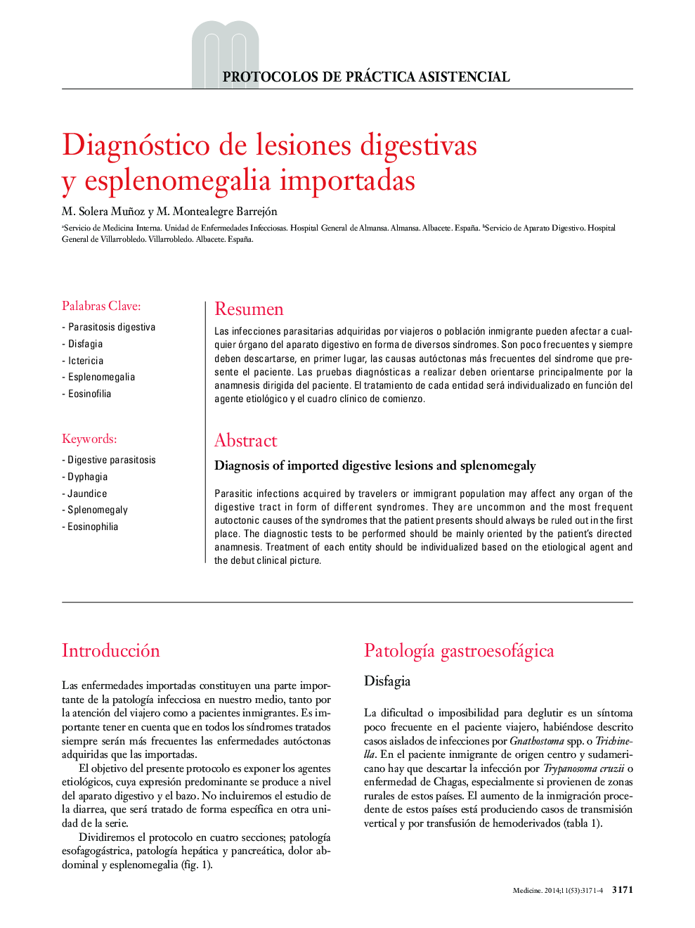 Diagnóstico de lesiones digestivas y esplenomegalia importadas