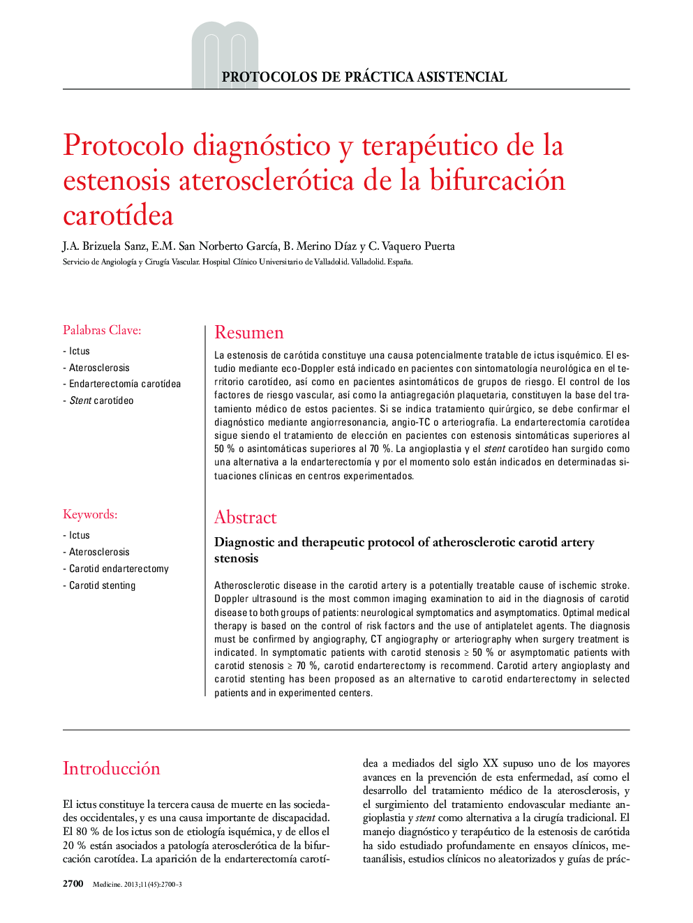 Protocolo diagnóstico y terapéutico de la estenosis aterosclerótica de la bifurcación carotídea