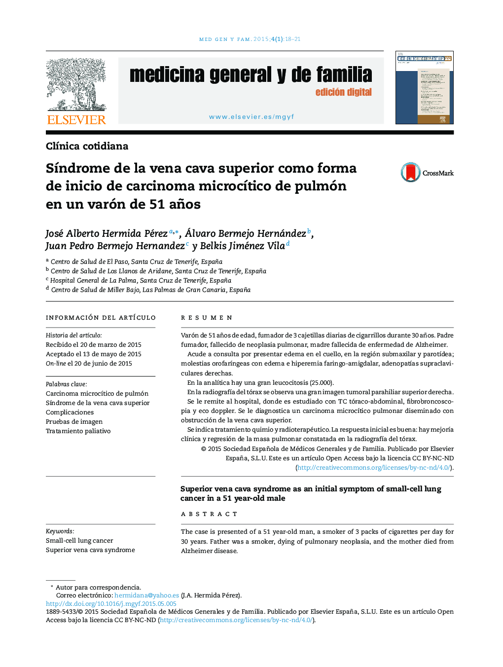 SÃ­ndrome de la vena cava superior como forma de inicio de carcinoma microcÃ­tico de pulmón en un varón de 51 años