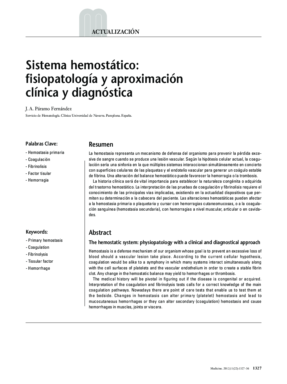 Sistema hemostático: fisiopatología y aproximación clínica y diagnóstica