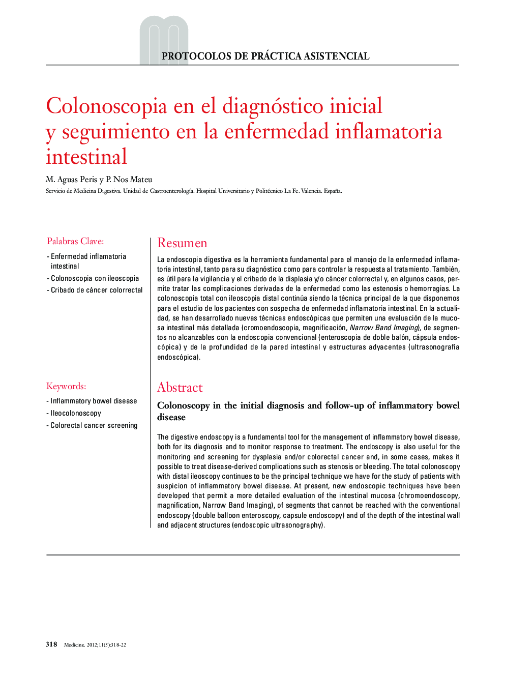 Colonoscopia en el diagnóstico inicial y seguimiento en la enfermedad inflamatoria intestinal