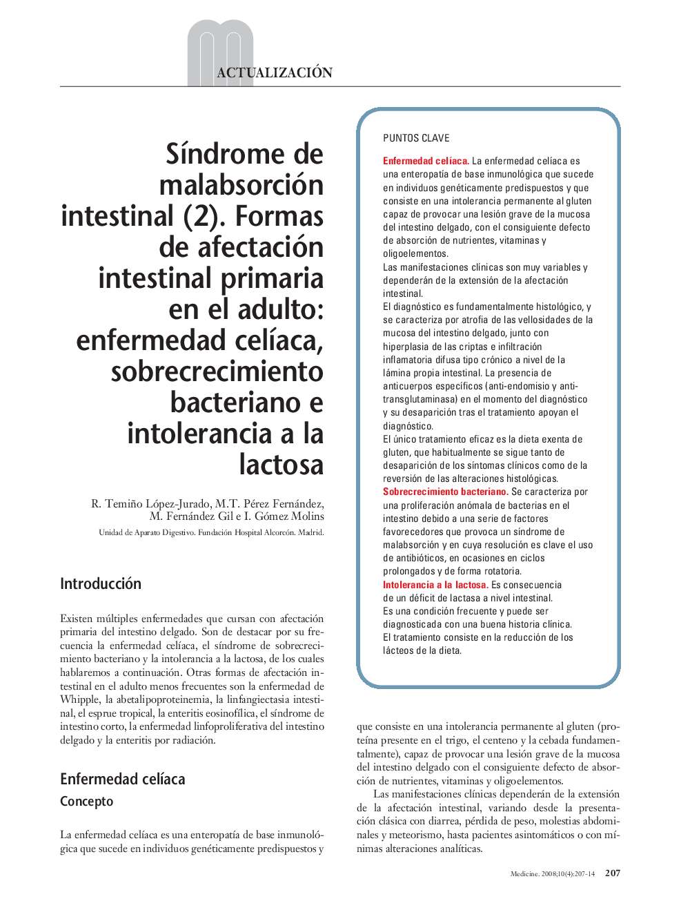 SÃ­ndrome de malabsorción intestinal (2). Formas de afectación intestinal primaria en el adulto: enfermedad celÃ­aca, sobrecrecimiento bacteriano e intolerancia a la lactosa