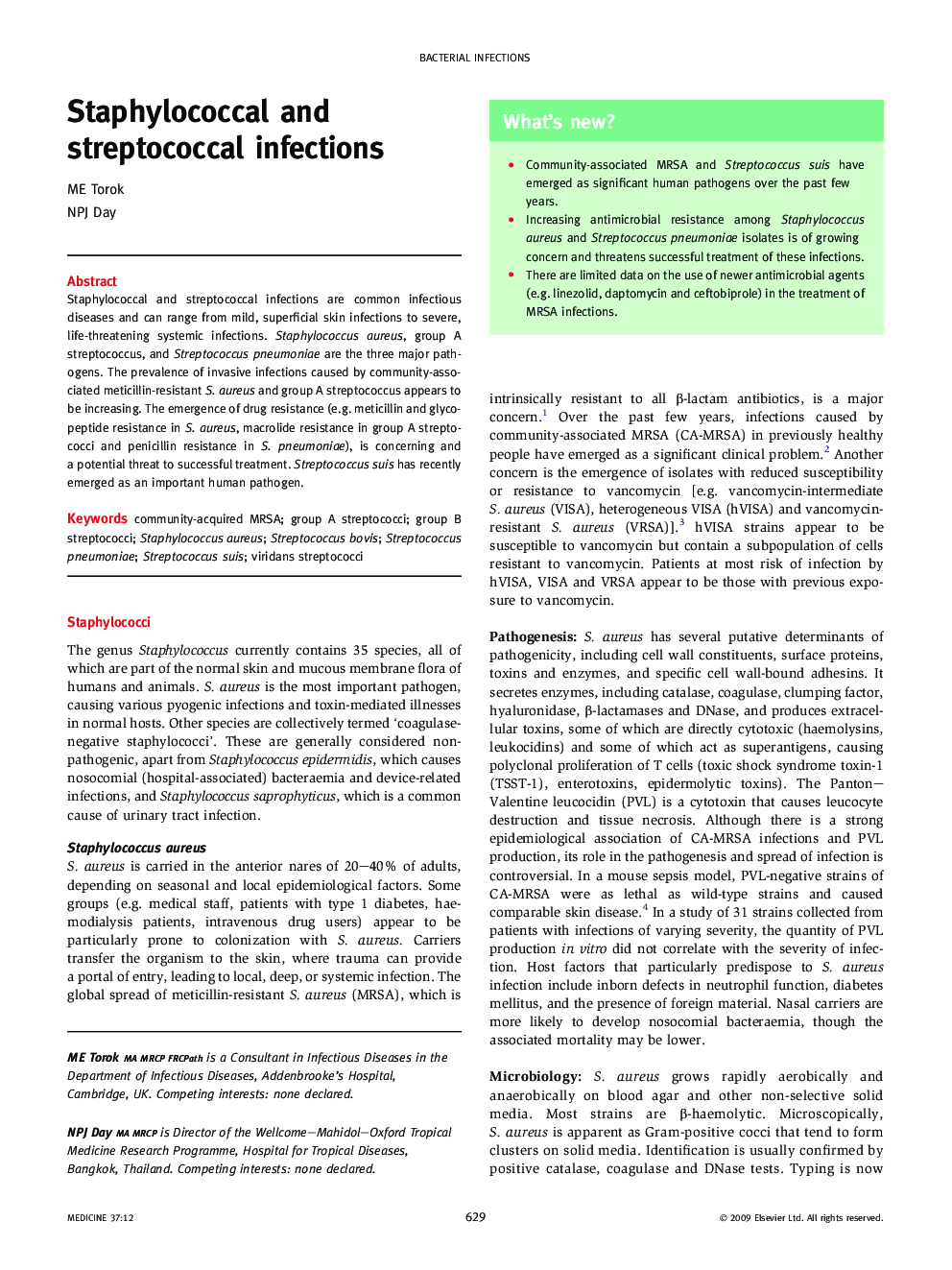 Staphylococcal and streptococcal infections