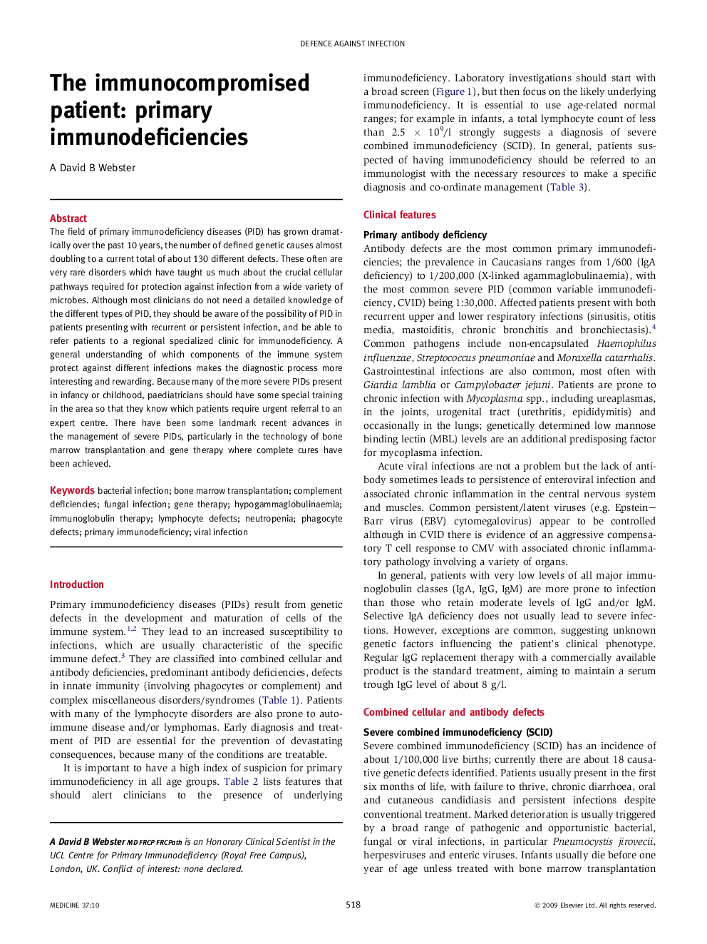 The immunocompromised patient: primary immunodeficiencies