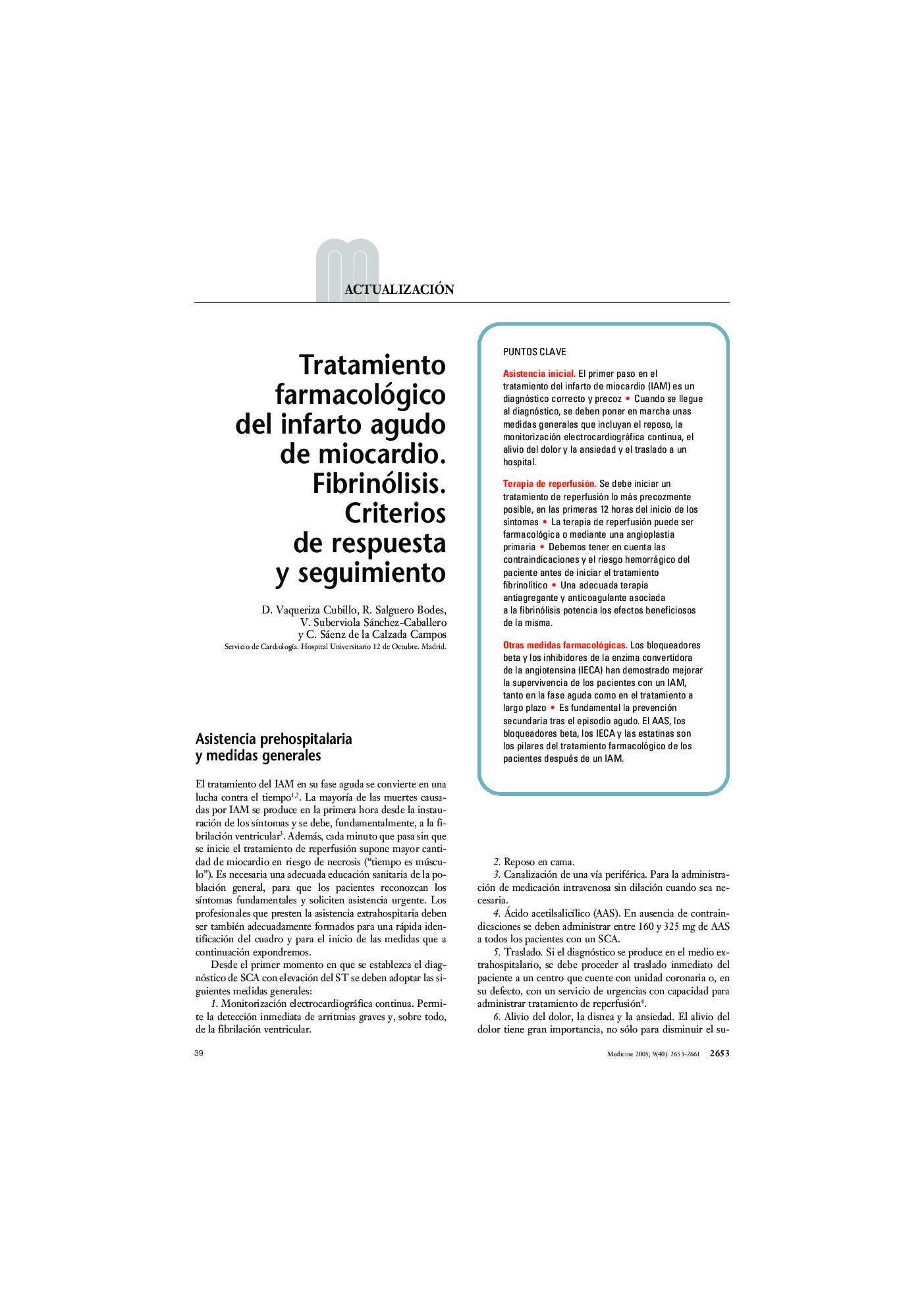 عکس صفحه اول مقاله: Tratamiento farmacológico del infarto agudo de miocardio. Fibrinólisis. Criterios de respuesta y seguimiento Tratamiento farmacológico del infarto agudo de miocardio. Fibrinólisis. Criterios de respuesta y seguimiento
