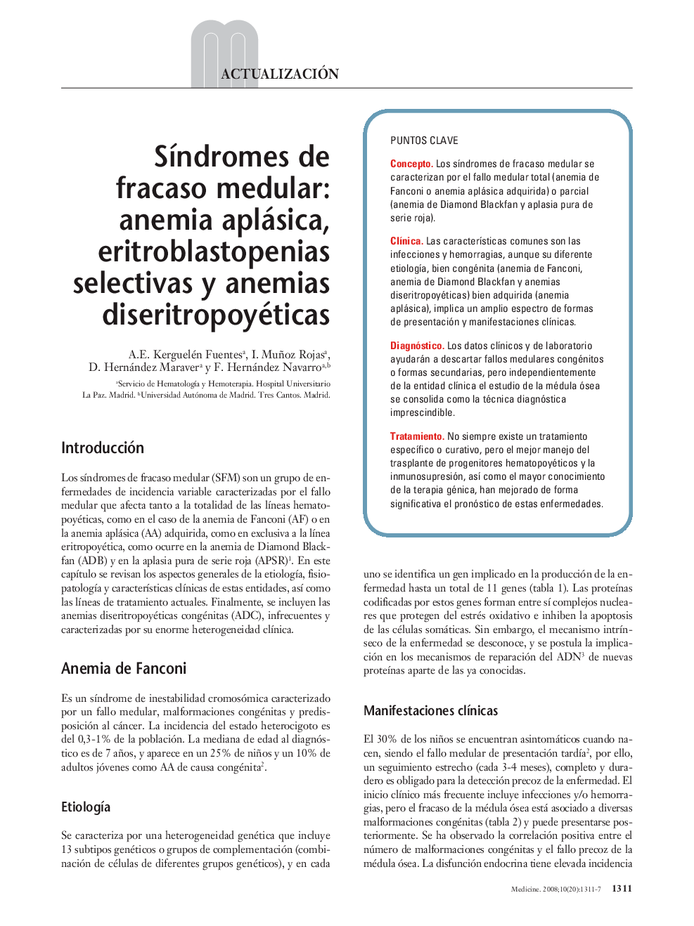 SÃ­ndromes de fracaso medular: anemia aplásica, eritroblastopenias selectivas y anemias diseritropoyéticas
