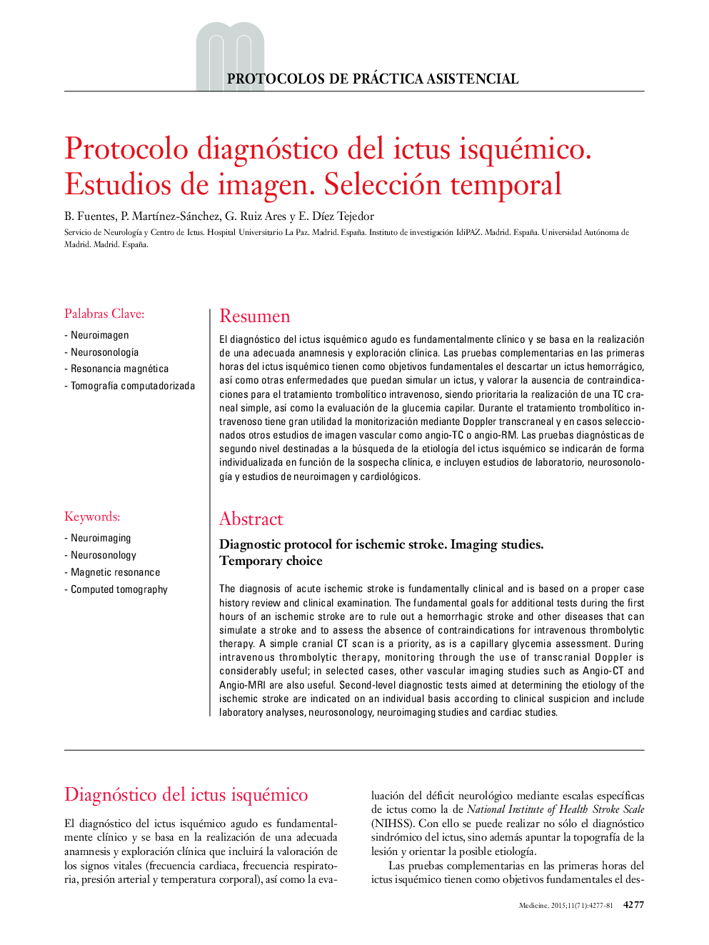 Protocolo diagnóstico del ictus isquémico. Estudios de imagen. Selección temporal