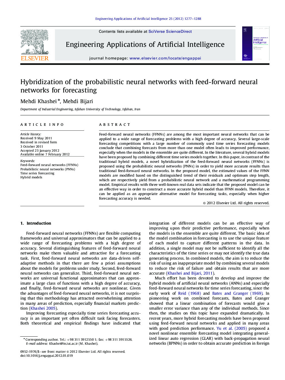 Hybridization of the probabilistic neural networks with feed-forward neural networks for forecasting