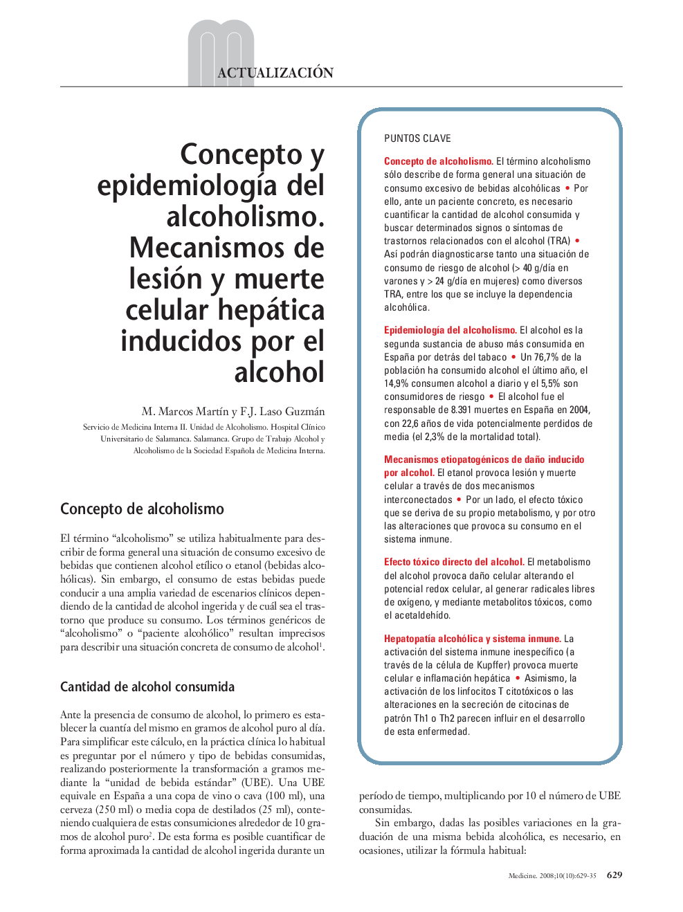 Concepto y epidemiologÃ­a del alcoholismo. Mecanismos de lesión y muerte celular hepática inducidos por el alcohol