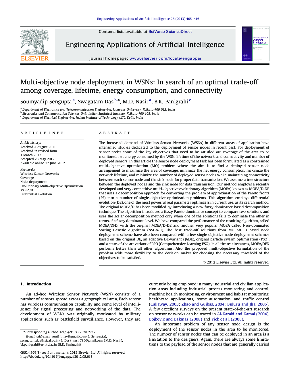 Multi-objective node deployment in WSNs: In search of an optimal trade-off among coverage, lifetime, energy consumption, and connectivity